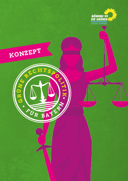 Rechtspolitisches Konzept der Grünen Fraktion im Bayerischen Landtag, Stand 2022